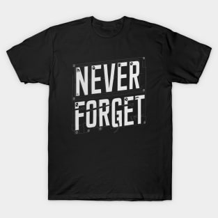 vintage never forget T-Shirt